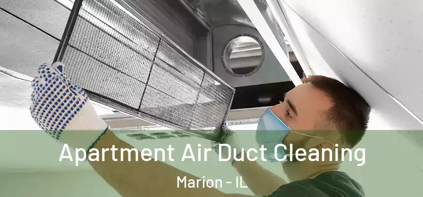  Apartment Air Duct Cleaning Marion - IL